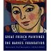 Great French Paintings From The Barnes Foundation: Impressionist, Post-impressionist, and Early Modern