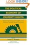 The Political Economy of Property Rights: Institutional Change and Credibility in the Reform of Centrally Planned Economies (Political Economy of Institutions and Decisions)