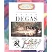 Getting to Know the World's Greatest Artists: Edgar Degas