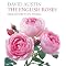 Ultimate Reference Guide to Growing Beautiful Roses