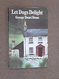 Let dogs delight, and other stories