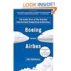 Boeing Versus Airbus: The Inside Story of the Greatest International Competition in Business (Vintage)