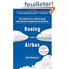 Boeing Versus Airbus: The Inside Story of the Greatest International Competition in Business