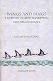 Wings and rings : a history of bird migration studies in Europe