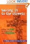 Taking It to the Streets: Using the Arts to Transform Your Community