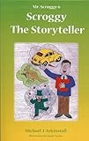 Scroggy the storyteller