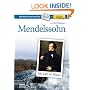 Mendelssohn: His Life and Music (Book, plus 2 Audio CDs, plus Online Music Library)