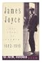 James Joyce:The Years of Growth 1882-1915