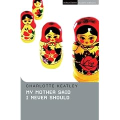 My Mother Said I Never Should (Methuen Student Editions)