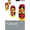 My Mother Said I Never Should (Methuen Student Editions)