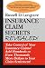 Insurance Claim Secrets Revealed!