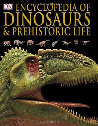 encyclopedia of dinosaurs and prehistoric life