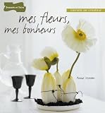 Livres : Mes fleurs, mes bonheurs