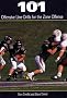 101 Offensive Line Drills for the Zone Offense