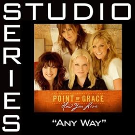 Any Way - Medium Key w/o Background Vocals