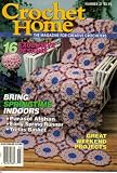Crochet Home - The Magazine for Creative Crocheters (16 Exclusive Designs, Number 21, Feb-Mar 1991)