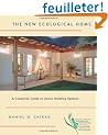 The New Ecological Home: A Complete Guide to Green Building Options