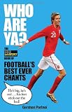 Picture of Who Are Ya?: The talkSPORT Book of Football's Best Ever Chants