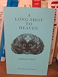 A long shot to Heaven