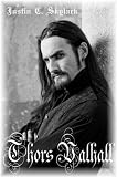 Thors Valhall - Justin C. Skylark