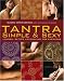 The New Tantra Simple and Sexy...