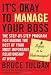 It's Okay to Manage Your Boss: The Step-by-Step Program for Making the Best of Your Most Important Relationship at Work