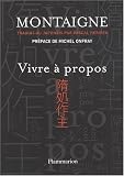 Vivre� Propos