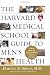 The Harvard Medical School Guide to Men's Health: Lessons from the Harvard Men's Health Studies