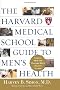 The Harvard Medical School Guide to Men's Health: Lessons from the Harvard Men's Health Studies