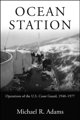 Ocean Station: Operations of the U.S. Coast Guard, 1940-1977