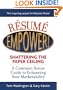 Resume Empower!: Shattering the Paper Ceiling