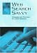 Web Search Savvy: Strategies and Shortcuts for Online Research (LEA