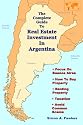 The Complete Guide To Real Estate Investment In Argentina