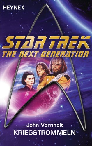 Star Trek - The Next Generation: Kriegstrommeln: Roman (German Edition)