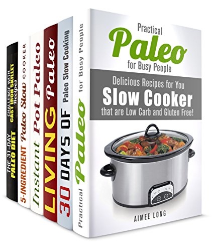 Paleo Cookbook Box Set (6 in 1): Over 150 Paleo Recipes to Help Your Diet Plan (One Pot Slow Cooker)