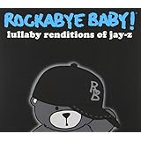 Rockabye Baby! Lullaby Renditions of Jay Z