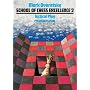School of Chess Excellence 2: Tactical Play
