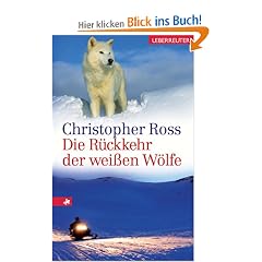 Die R�ckkehr der wei�en W�lfe