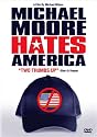 Michael Moore Hates America