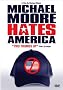 Michael Moore Hates America Michael Moore Hates America