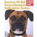 American Pit Bull Terriers/American Staffordshire Terriers (Everything About Purchase, Housing, Care, Nutrition, and Health Care) (Complete Pet Owner's Manual) (Illustrated) (Paperback)