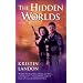 The Hidden Worlds