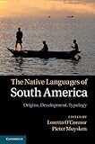 The Native languages of South America : origins, development, typology