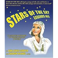 Stars of the Sky, Legends All: Illustrated Histories of Women Aviation Pioneers