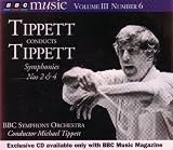 Tippett Conducts Tippett Symphonies Nos. 2 & 4 (BBC Music Vol. III No. 6) an album by 1905