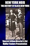 New York Noir: The History of Black New York