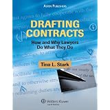 Drafting Contracts: How and Why Lawyers Do What They Do