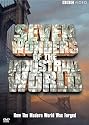 Seven Wonders of the Industrial World