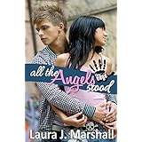 all the angels stood