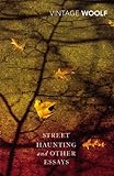Street haunting and other essays